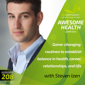 208: Game-changing routines to establish balance in health, career, relationships, and life￼
