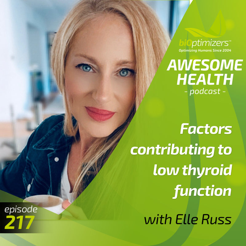 217: Factors contributing to low thyroid function - with Elle Russ