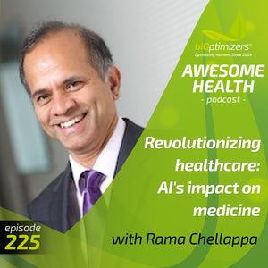 225: Revolutionizing healthcare: AI's impact on medicine - with Rama Chellappa