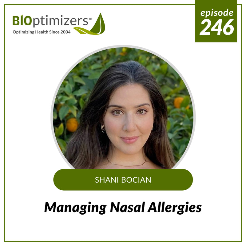 246: Managing Nasal Allergies: A Comprehensive Guide - with Shani Bocian
