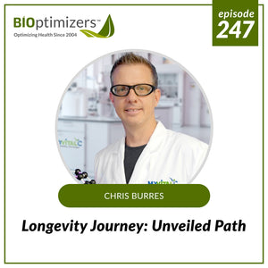 247: Longevity Journey: Unveiled Path - with Chris Burres
