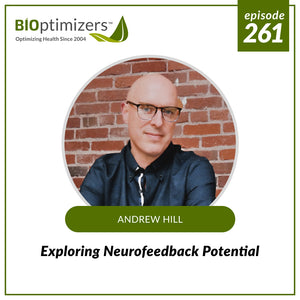 261: Exploring Neurofeedback Potential - Andrew Hill