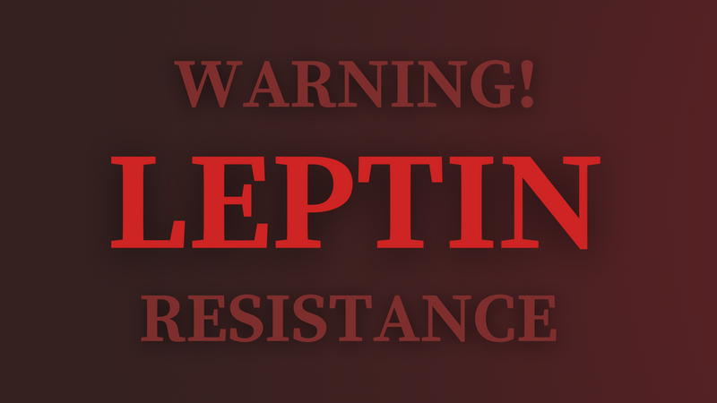 Understanding And Overcoming Leptin Resistance