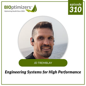 310: Engineering Systems for High Performance – with JD Tremblay