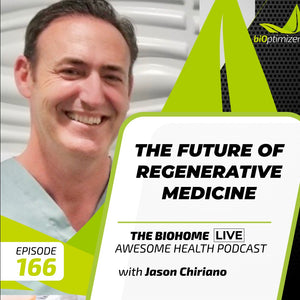 166: The Future of Regenerative Medicine - With Jason Chiriano