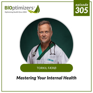 305: Mastering Your Internal Health – with Dr. Torkil Færø