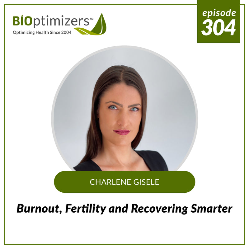 304: Burnout, Fertility and Recovering Smarter – with Charlene Gisele