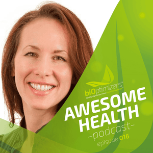 016: Healthy Hormones Through Holistic Medicine, with Dr. Lauren Deville