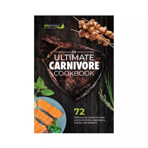 The Ultimate Carnivore Cookbook