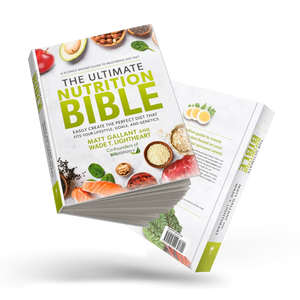 The Ultimate Nutrition Bible