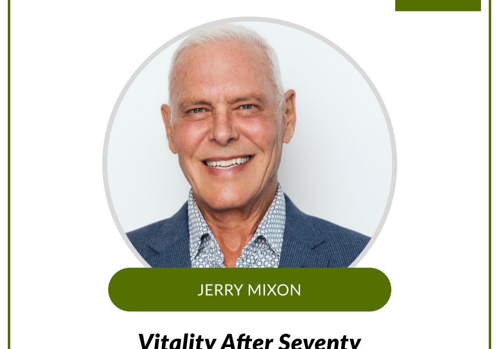 Vitality After Seventy